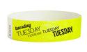 Event Wristbands Tyvek Stock - PrePrinted Pre-Printed Days of the Week Wristbands