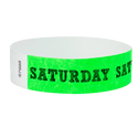 Event Wristbands Tyvek Stock - PrePrinted Saturday / Neon Green / 100 Pre-Printed Days of the Week Wristbands