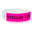 Event Wristbands Tyvek Stock - PrePrinted Tuesday / Pink / 100 Pre-Printed Days of the Week Wristbands