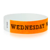 Event Wristbands Tyvek Stock - PrePrinted Wednesday / Neon Orange / 100 Pre-Printed Days of the Week Wristbands