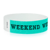 Event Wristbands Tyvek Stock - PrePrinted Weekend / Aqua / 100 Pre-Printed Days of the Week Wristbands
